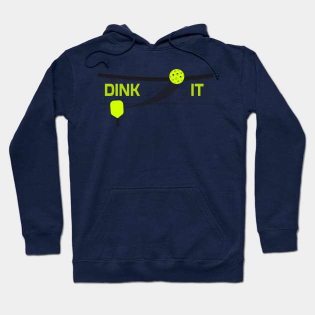 Dink It Pickleball Paddle Swoosh Ball T-Shirt Hoodie by BitterOranges